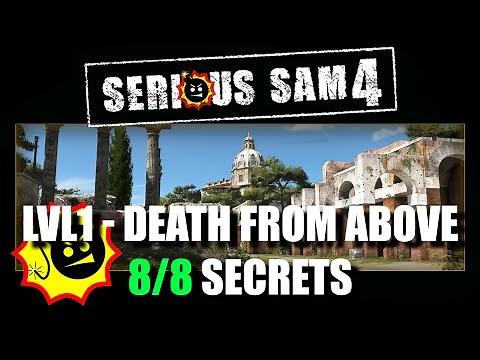 Serious Sam 4 - ALL SECRETS : LVL 1 - Death from Above