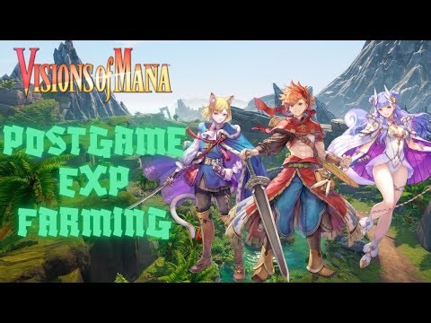 Visions of Mana - Postgame Exp Farming