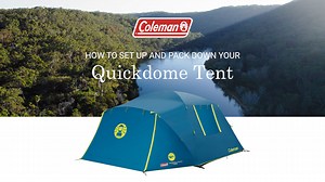 Coleman Quickdome DLX 6 Tent Setup and Pack Down Guide