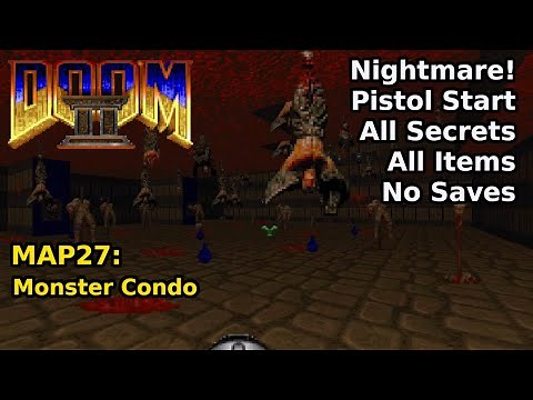 Doom II - MAP27: Monster Condo (Nightmare! 100% Secrets + Items)