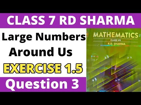 Exercise 1.5 Question no. 3। Class 7 RD Sharma। Large Numbers Around Us। RD Sharma Class 7