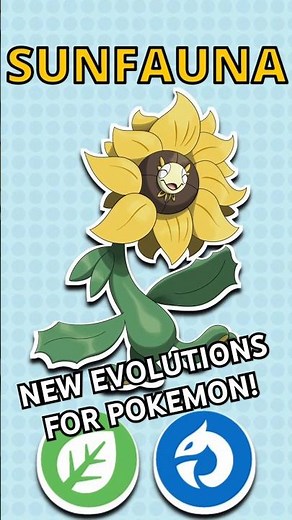 WHAT IF MORE Pokemon had Evolutions (Sunflora,Shuckle Etc.)