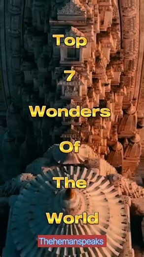 Top 7 wonders of the world | 7 Wonders Modern world Must see landmarks #wonder #facts