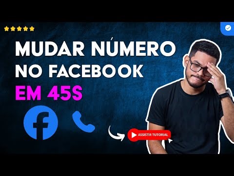 Como Mudar NÚMERO de TELEFONE no FACEBOOK em 45 S