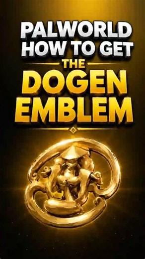 PALWORLD 1.0 HOW TO GET THE DOGEN EMBLEM