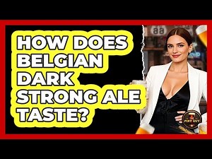 How Does Belgian Dark Strong Ale Taste? - The Pint Guy