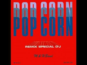 M&H Band - Pop Corn (Radio Version)