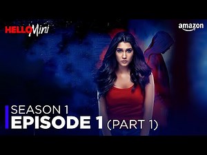 Hello Mini: Season 1 - Episode 1 | Part 1 | Best Thriller Web Series | Amazon D.M.A Player