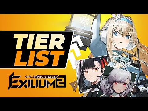 💥 TIER LIST 💥 GIRLS FRONTLINE 2 EXILIUM | Who are the best WAIFUS?