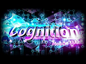 [MOBILE 144HZ] Cognition 100% (TOP 8 MOBILE DEMON) by Endlevel | +39k attempts | Geometry dash 2.2