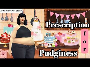 Prescription for Pudginess (A Weight Gain Story)