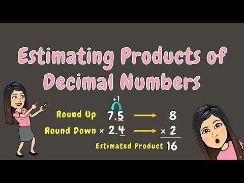 ESTIMATE PRODUCTS OF DECIMAL NUMBERS | GRADE 5