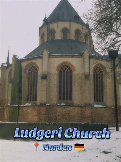 Exploring Ludgeri Church in Norden: A Historical Gem