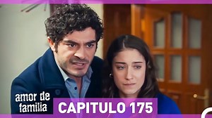 Amor De Familia - Capítulo 175 (Español Doblado) #AmorDeFamilia #SeriesTurcas #SerialeEspañoles | Amor de Familia - Bizim Hikaye