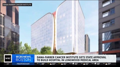 Dana-Farber Cancer Institute gets state approval to build hospital