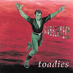 Toadies - Rubberneck