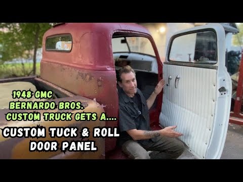 Old School TUCK & ROLL Door Upholstery for the 1948 GMC Custom Truck!