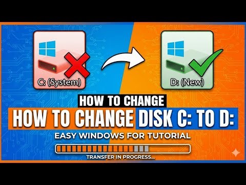 How To Change The Disk C:To Disk D: