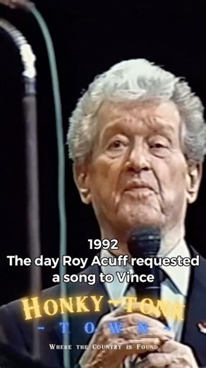 Roy Acuff passed away on that year in November-1992