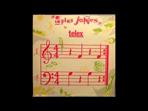 Telex - Spike Jones (extended version)