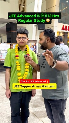 AIR Topper Arnav Gautam ka Secret 😱 12 Hours Study Daily | JEE Advanced Tips #JEE2026