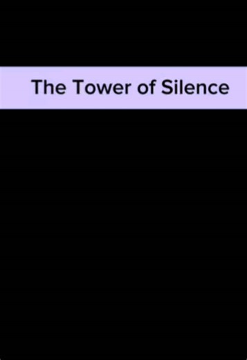 Unveiling India's Towers of Silence: A Unique Burial Tradition