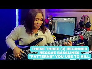 These three (3) beginner reggae basslines "Patterns" you use to kill