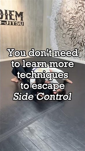 What You Need To Escape Side Control