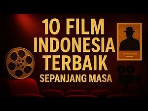 10 film Indonesia terbaik sepanjang masa