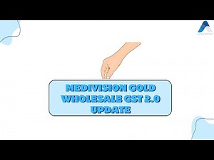 MediVision Wholesale Gold GST2.0 Updation Process.