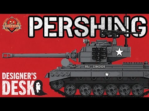 M26 Pershing - WWII Medium Tank - Custom Military Lego - At The Designer’s Desk