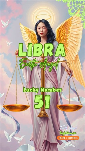 Libra Earth Angel Lucky Number 51 | Trust Your Inner Voice #libra #astrology #shorts