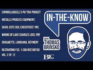In-the-Know with Thomas Brinsko: Lyondellbasell’s PO/TBA project installs process equipment