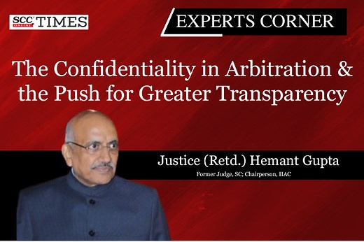 The Confidentiality in Arbitration and the Push for Greater Transparency