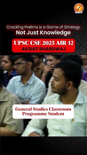 UPSC CSE 2025 AIR 12 Akshit Bhardwaj | UPSC Prelims 2026 Tips and Strategies | Vajiram and Ravi