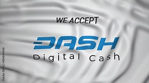 Dash is digital cash you can spend anywhere, a revolutionary digital money system, we accept flag animation