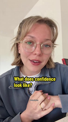 What Confidence Looks Like: Behaviors That Build Self-Belief