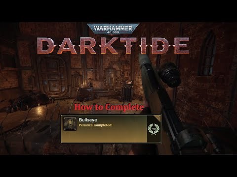 Darktide - "Bullseye" Penance Guide - Destroy 12 Blue Bottles