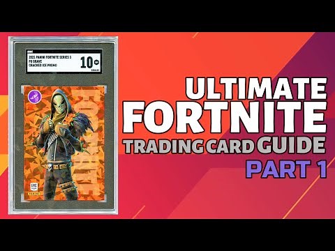 (2023 UPDATE) Fortnite Trading Card Guide (Series 1, 2 and 3) - PART 1