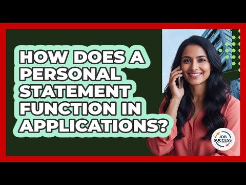 How Does A Personal Statement Function In Applications?