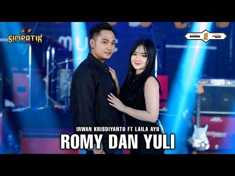 ROMY DAN YULI - LAILA AYU ft IRWAN KRISDIYANTO - SIMPATIK MUSIC