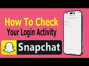 How To Check Your Login Activity On Snapchat