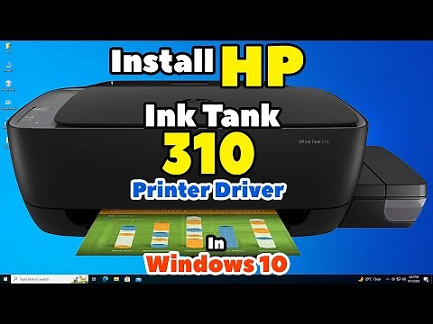 How to Download & Install HP Ink Tank 310 Printer Driver in Windows 10 PC or Laptop