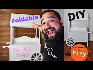 DIY Candy Cart (Foldable)