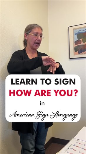 Learn ASL: How to sign "how are you?" | Adelante Development Center, Inc. posted on the topic | LinkedIn