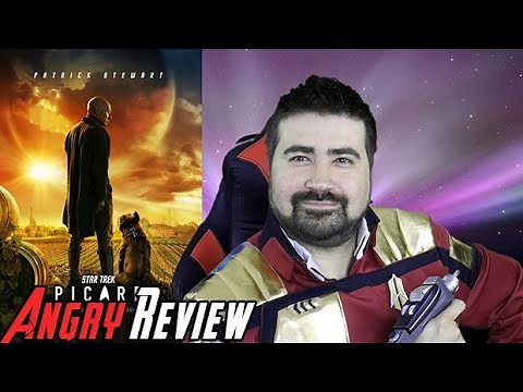 Star Trek: Picard Angry TV Review