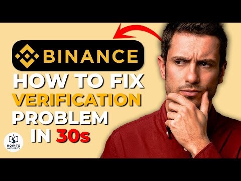 Fix Binance account verification failed 2025 (In 30s)