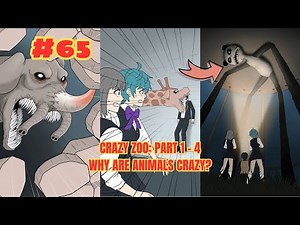 #065 - Crazy Zoo (Part 1 - 4 ) - Why are animals crazy? #GardenofKnow
