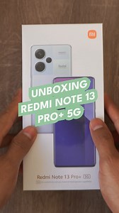 51K views · 863 reactions | Redmi Note 13 Pro+ 5G | Unboxing | Isa Marcial | Facebook