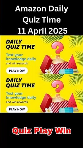 Amazon daily spin and win quiz answer 11 April 2025 🔥 #quizplaywin | ‪@quizplaywin‬
